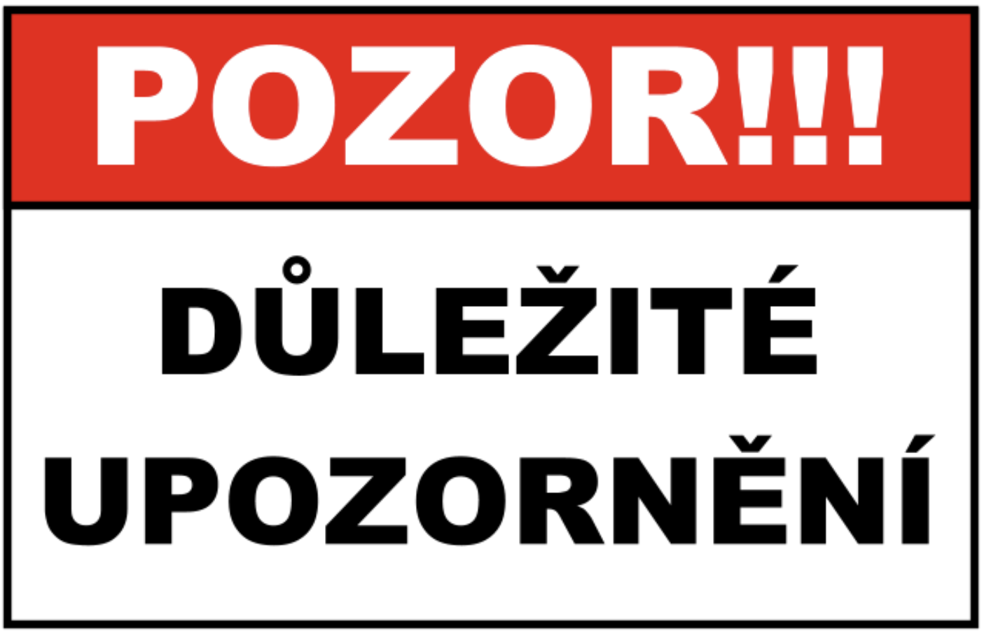 Důležité upozornění Důležité upozornění